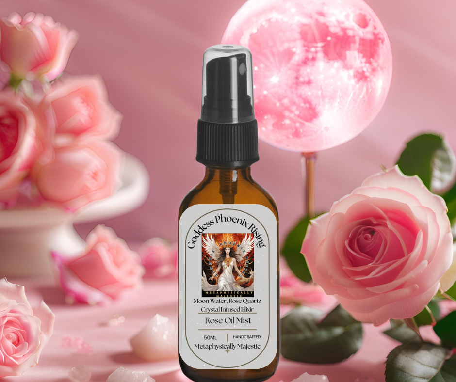 Goddess Phoenix Rising - Moon Water Rose Quartz Crystal Infused Elixir Rose Oil Mist