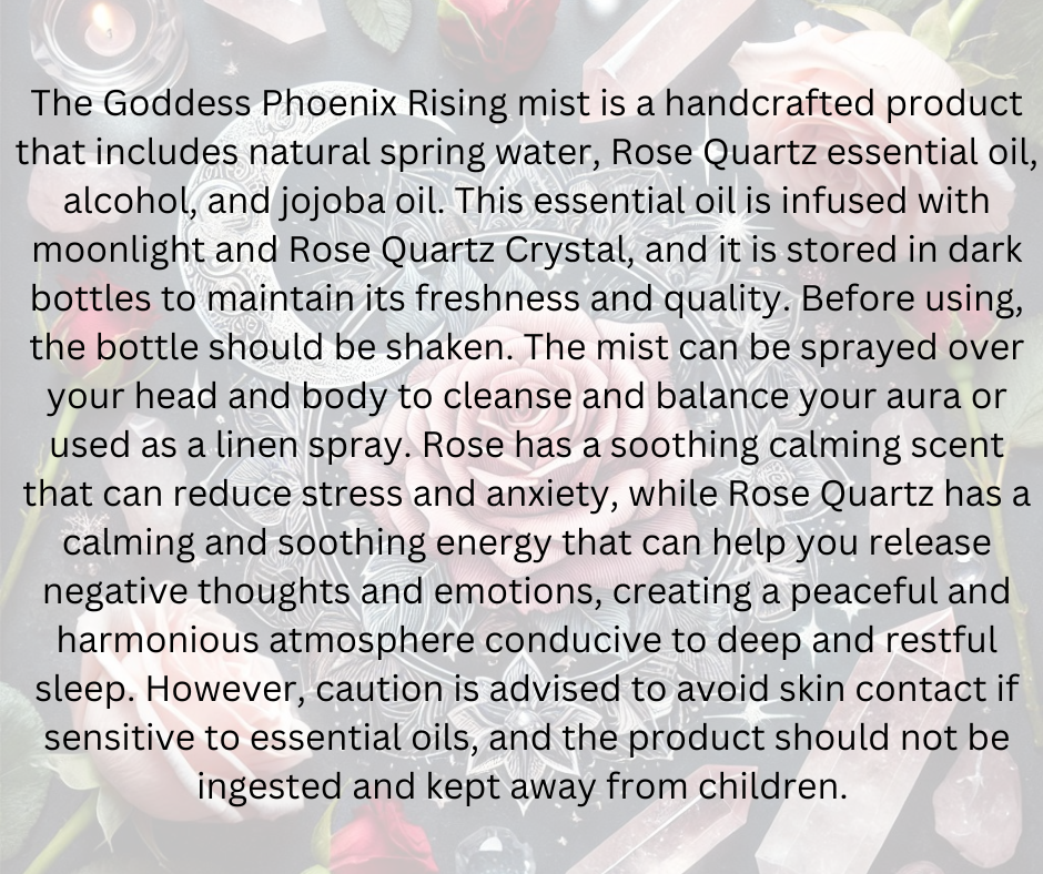 Goddess Phoenix Rising - Moon Water Rose Quartz Crystal Infused Elixir Rose Oil Mist